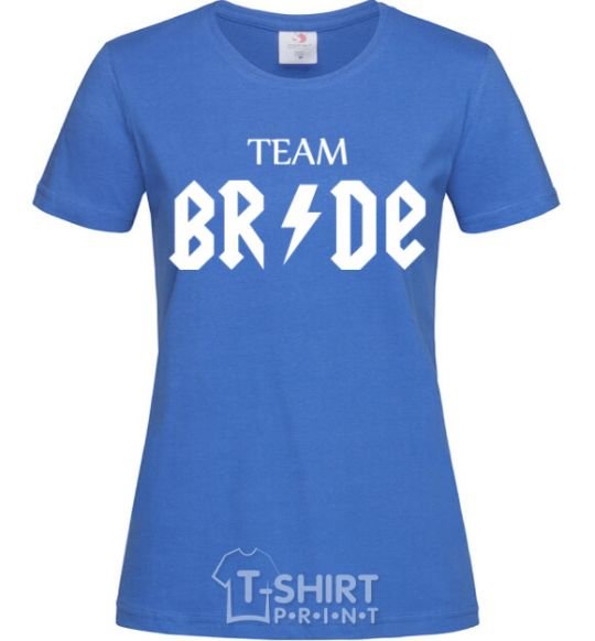 Women's T-shirt Team Bride ACDC royal-blue фото