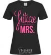 Women's T-shirt Future mrs black фото