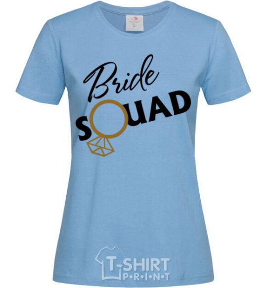 Women's T-shirt Bride squad brilliant sky-blue фото