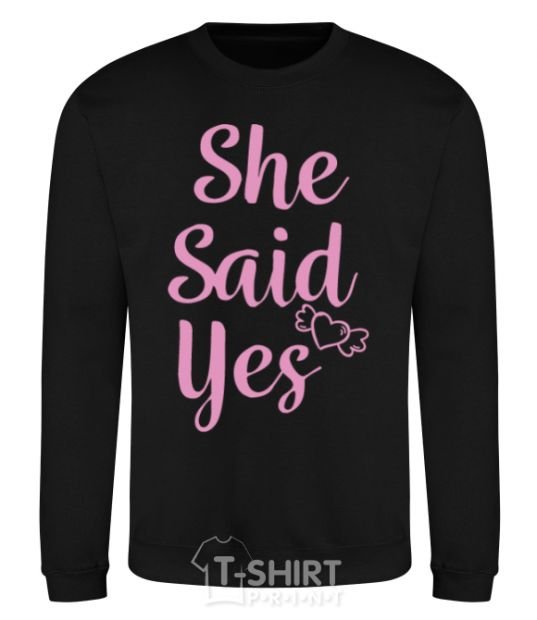 Sweatshirt She said yes pink black фото