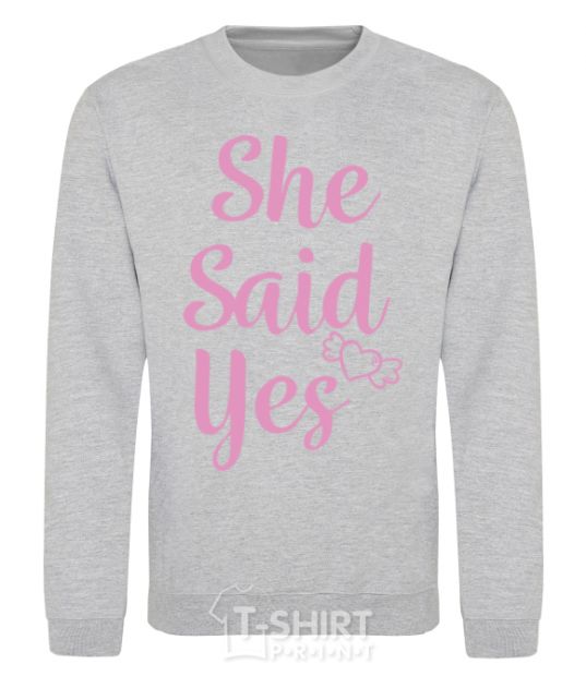 Sweatshirt She said yes pink sport-grey фото