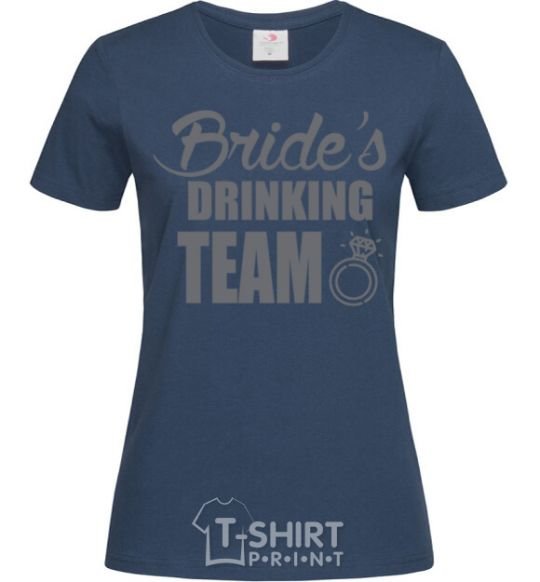 Women's T-shirt Bride's drinking team navy-blue фото