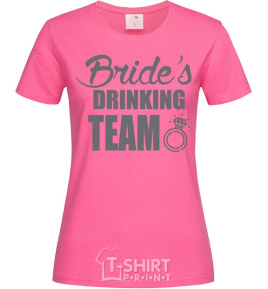 Women's T-shirt Bride's drinking team heliconia фото