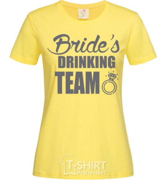 Women's T-shirt Bride's drinking team cornsilk фото