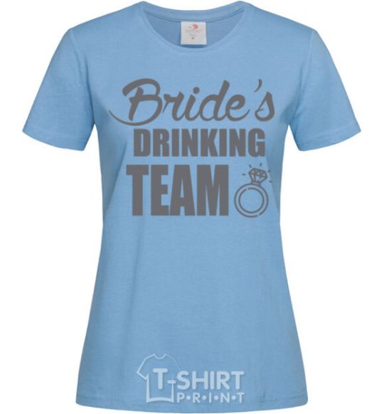 Женская футболка Bride's drinking team Голубой фото