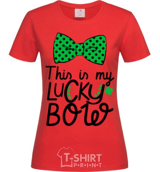 Women's T-shirt This is my lucky bow red фото