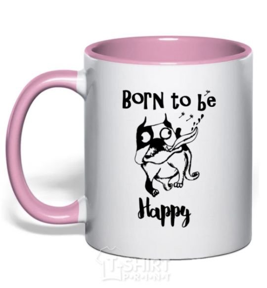 Mug with a colored handle Born to be happy light-pink фото