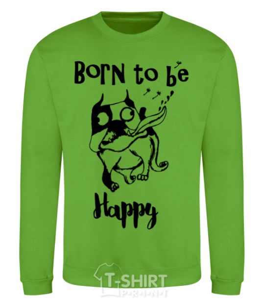 Sweatshirt Born to be happy orchid-green фото