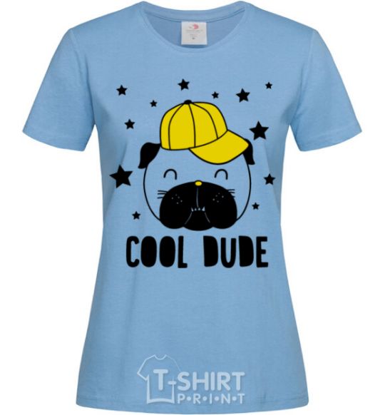 Women's T-shirt Cool dude sky-blue фото