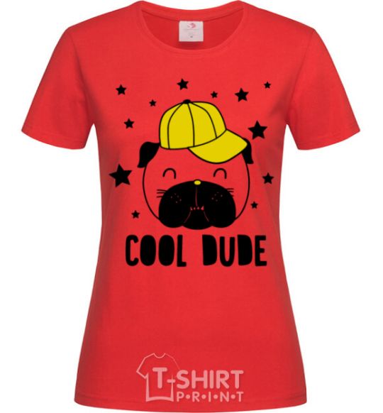 Women's T-shirt Cool dude red фото