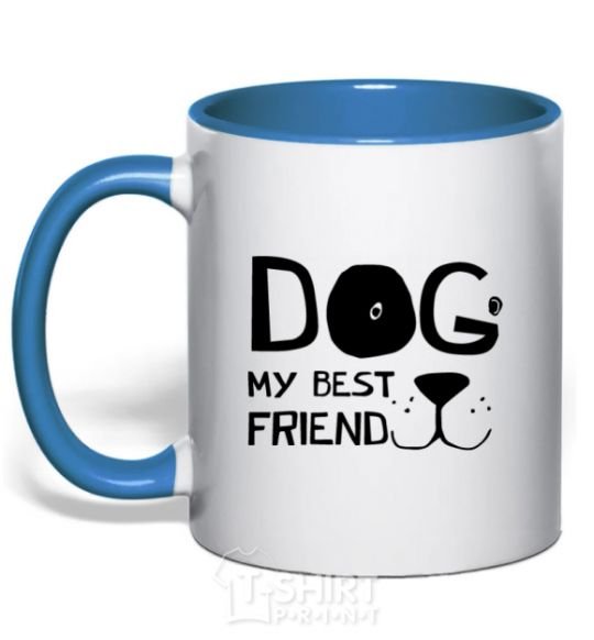 Mug with a colored handle Dog my best friend royal-blue фото