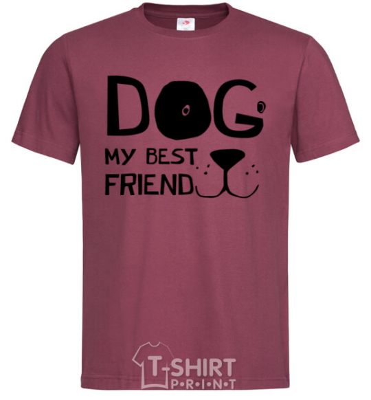 Men's T-Shirt Dog my best friend burgundy фото