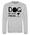 Sweatshirt Dog my best friend sport-grey фото