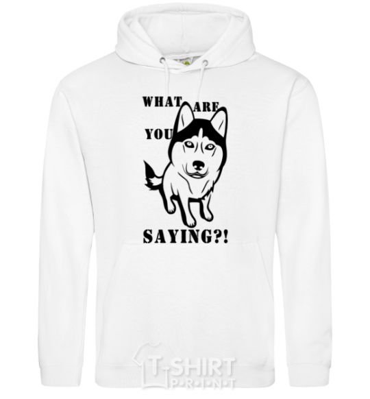 Men`s hoodie What are you saying White фото