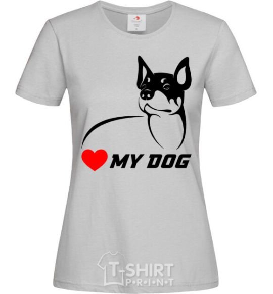 Women's T-shirt Love my dog grey фото