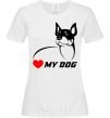 Women's T-shirt Love my dog White фото