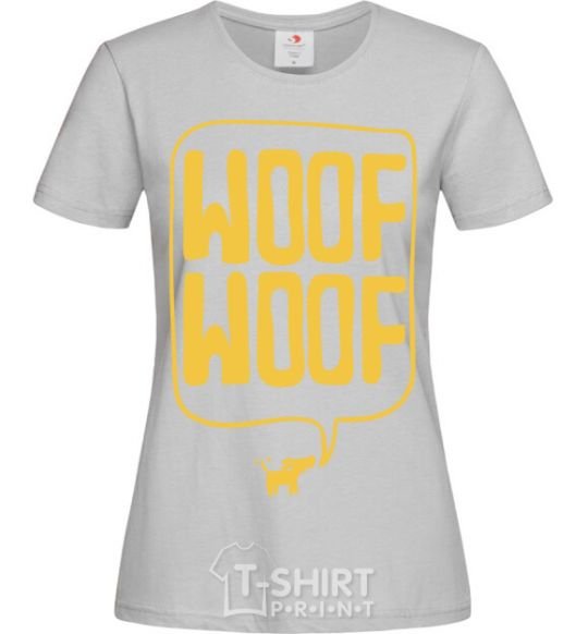 Women's T-shirt Woof woof grey фото