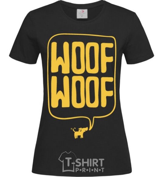 Women's T-shirt Woof woof black фото