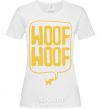 Women's T-shirt Woof woof White фото