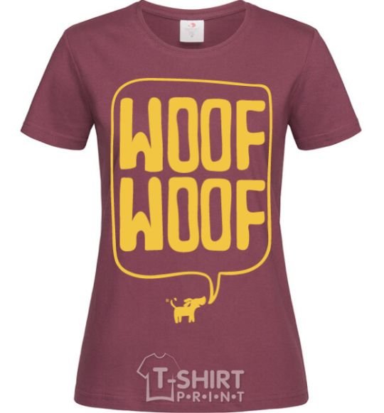 Women's T-shirt Woof woof burgundy фото