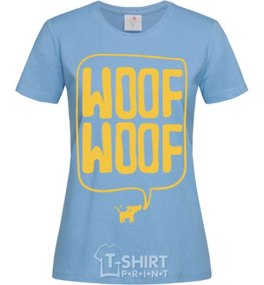 Women's T-shirt Woof woof sky-blue фото