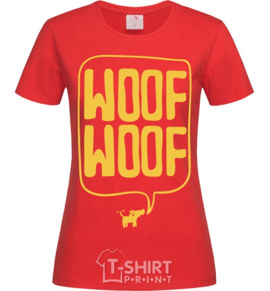 Women's T-shirt Woof woof red фото