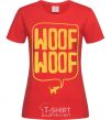 Women's T-shirt Woof woof red фото