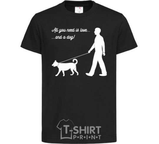 Kids T-shirt All you need is love and dog black фото