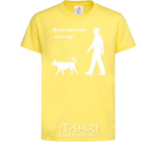 Kids T-shirt All you need is love and dog cornsilk фото