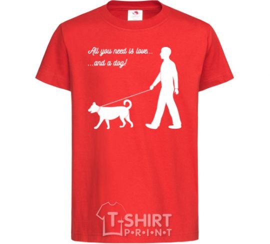 Kids T-shirt All you need is love and dog red фото