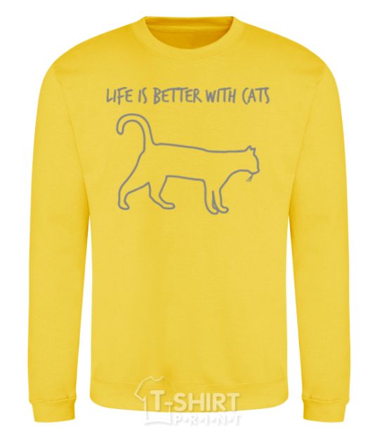 Sweatshirt Life is better with a cat yellow фото