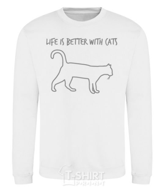 Sweatshirt Life is better with a cat White фото