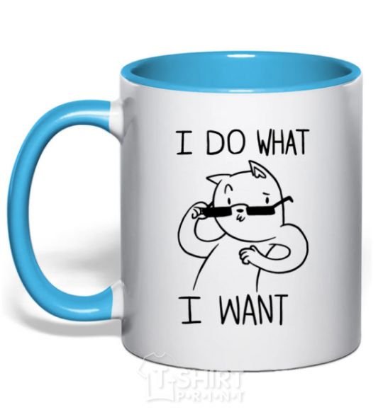 Mug with a colored handle I do what i want ч/б изображение sky-blue фото