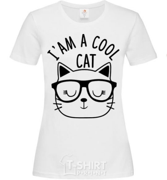 Women's T-shirt I am a cool cat White фото