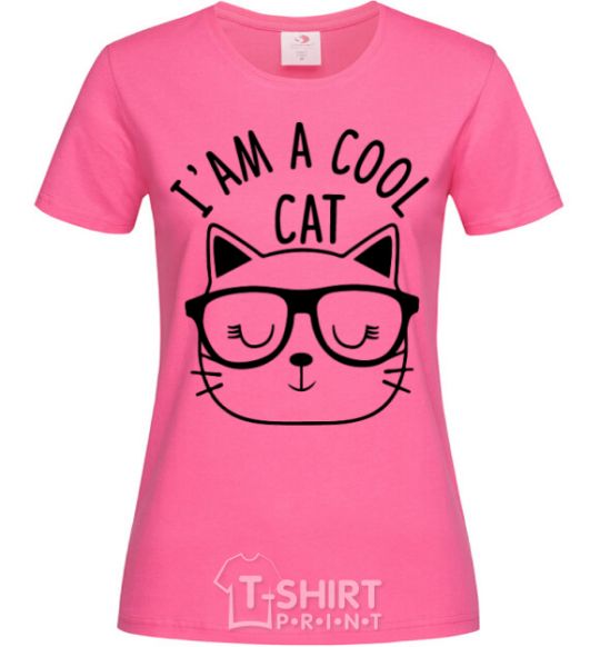 Women's T-shirt I am a cool cat heliconia фото