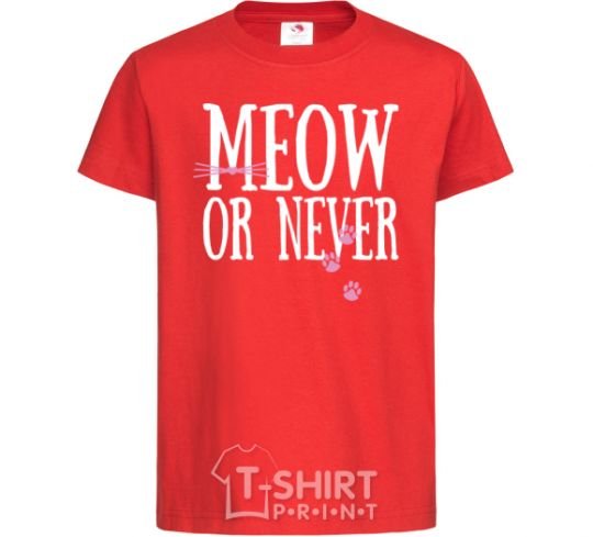 Детская футболка Meow or never Красный фото