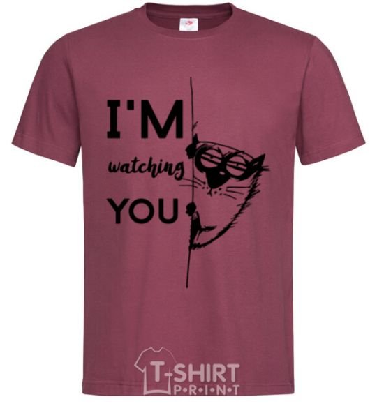 Men's T-Shirt I'm watching you burgundy фото