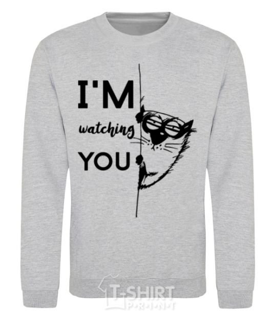 Sweatshirt I'm watching you sport-grey фото