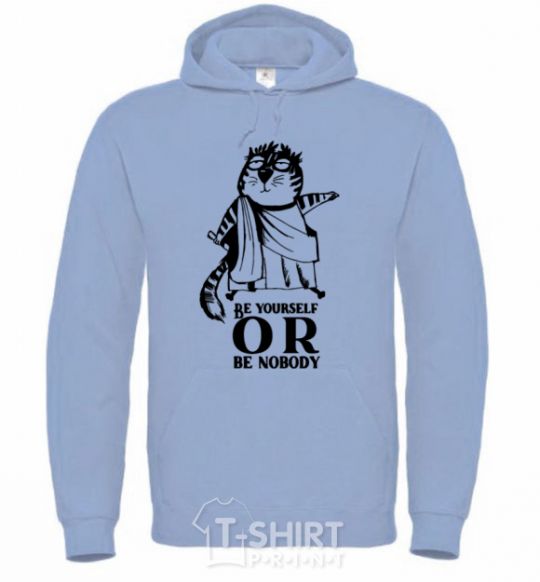 Men`s hoodie Be yourself or be nobody sky-blue фото