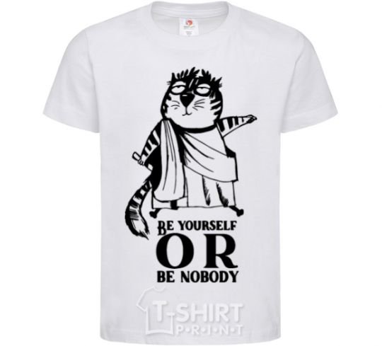 Kids T-shirt Be yourself or be nobody White фото