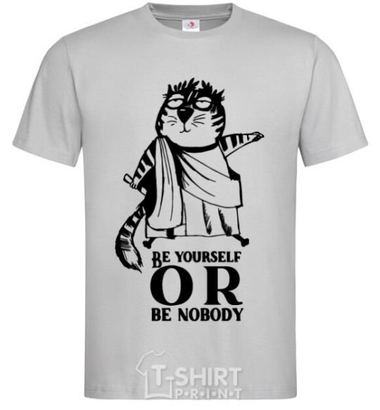 Men's T-Shirt Be yourself or be nobody grey фото