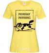 Women's T-shirt Monday morning cornsilk фото