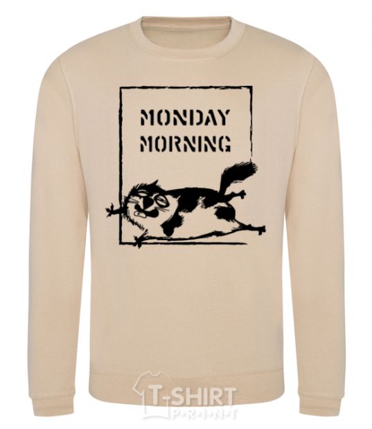 Sweatshirt Monday morning sand фото