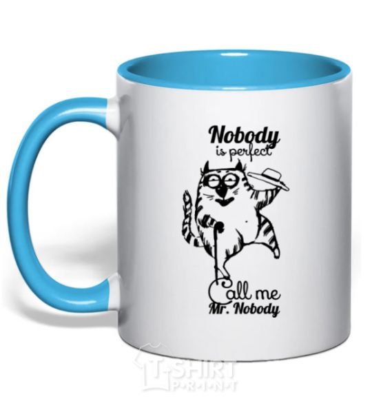 Mug with a colored handle Nobody is perfect call me mr nobody sky-blue фото