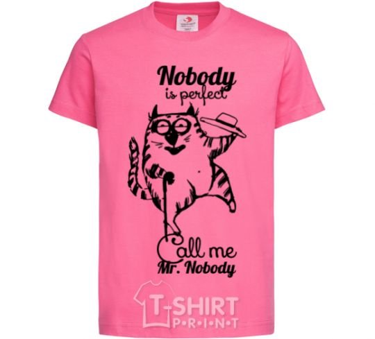 Kids T-shirt Nobody is perfect call me mr nobody heliconia фото