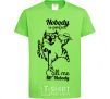 Kids T-shirt Nobody is perfect call me mr nobody orchid-green фото