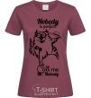 Women's T-shirt Nobody is perfect call me mr nobody burgundy фото