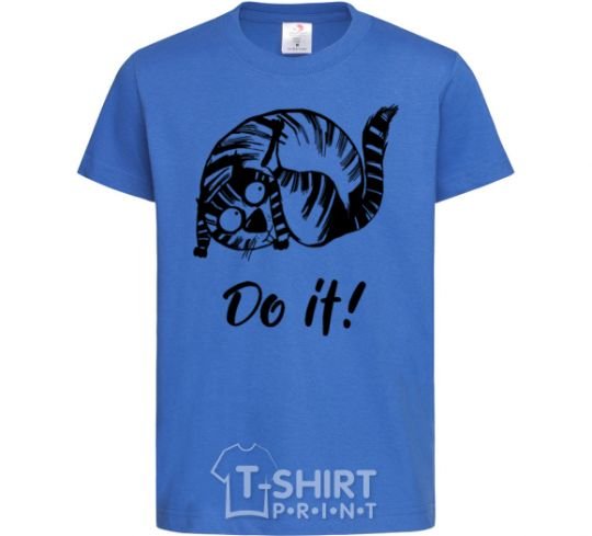 Kids T-shirt Do it royal-blue фото