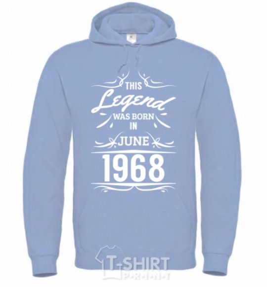 Men`s hoodie This legend was born in june sky-blue фото