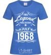 Women's T-shirt This legend was born in july royal-blue фото